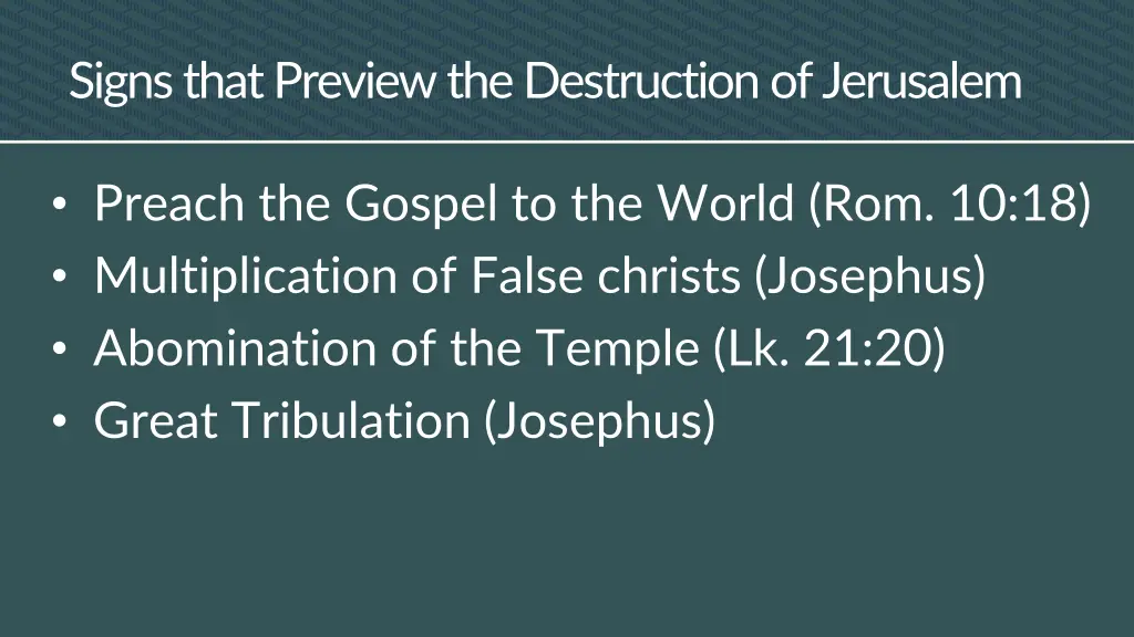 signs that preview the destruction of jerusalem