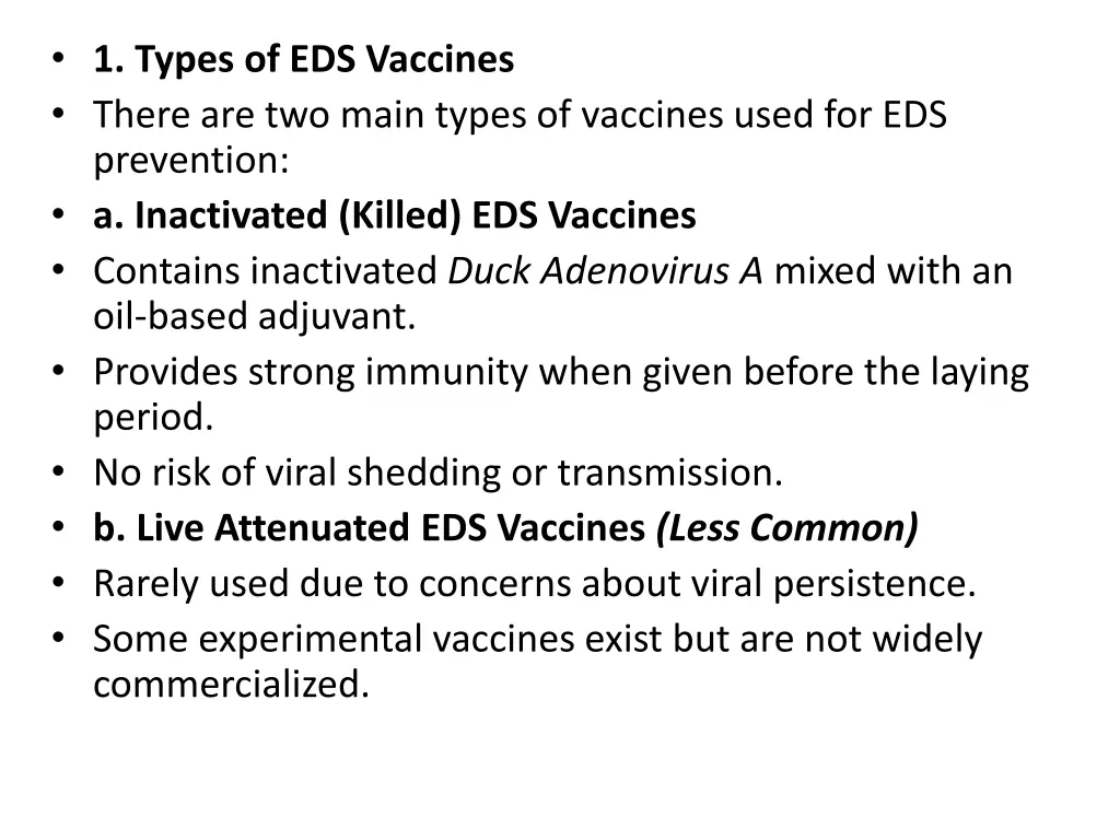 1 types of eds vaccines there are two main types