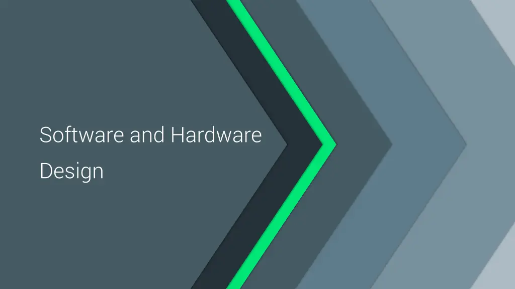 software and hardware design