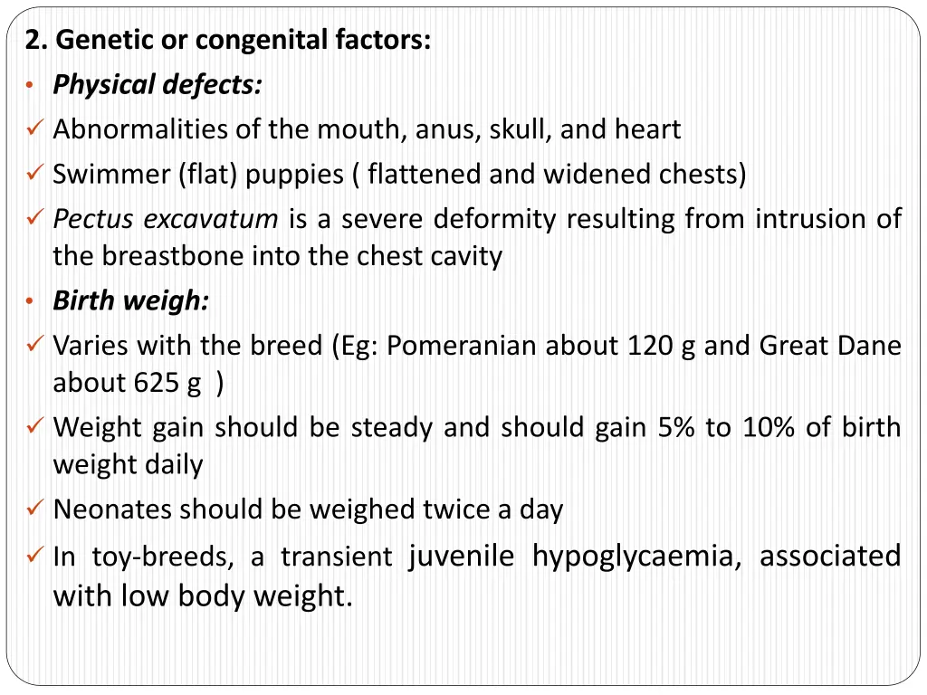 2 genetic or congenital factors