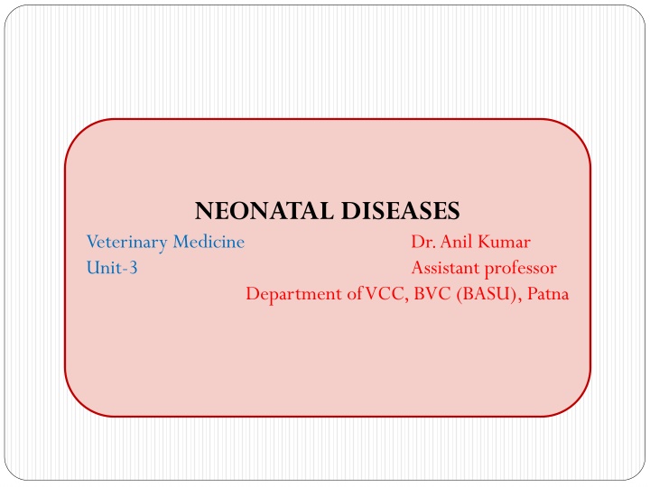 neonatal diseases veterinary medicine unit