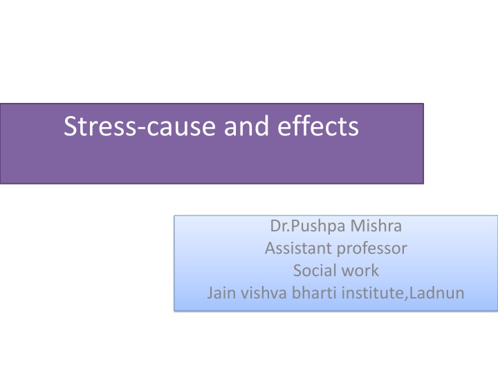stress cause and effects