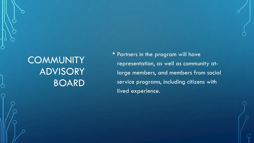 partners in the program will have representation