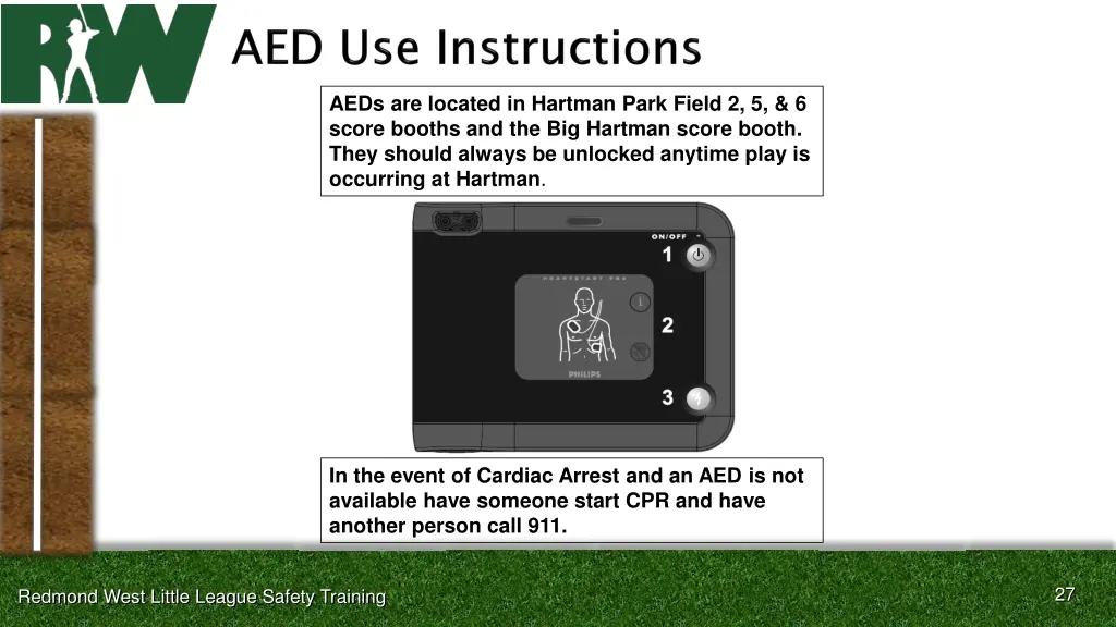 aeds are located in hartman park field