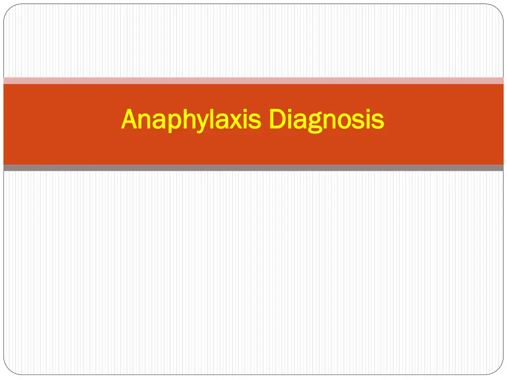 anaphylaxis diagnosis anaphylaxis diagnosis