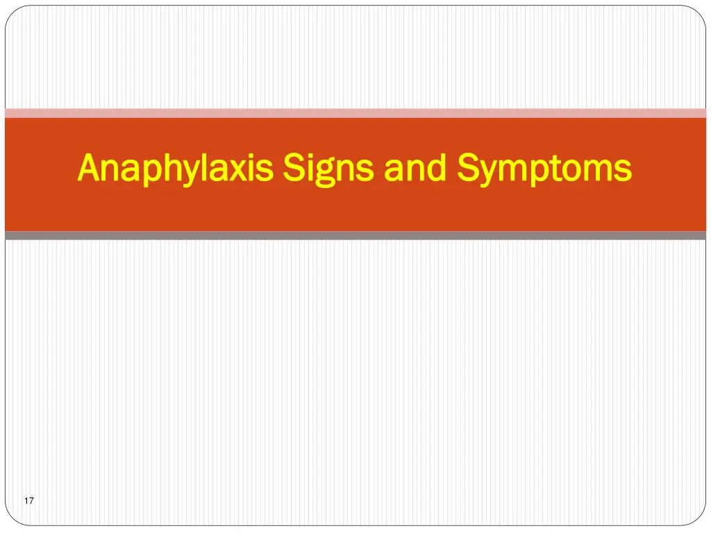 anaphylaxis signs and symptoms anaphylaxis signs