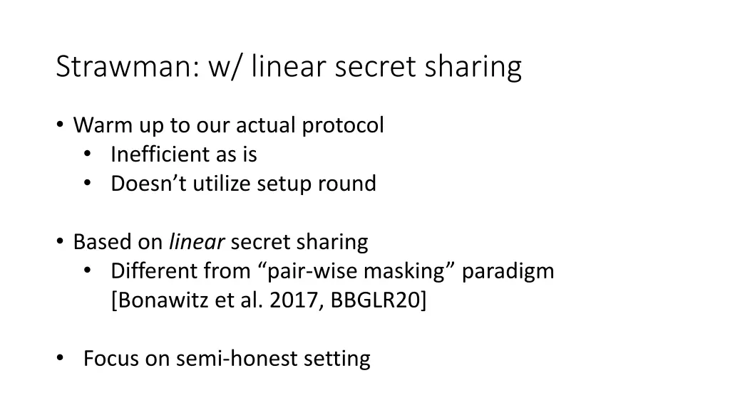 strawman w linear secret sharing