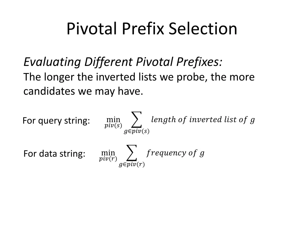 pivotal prefix selection