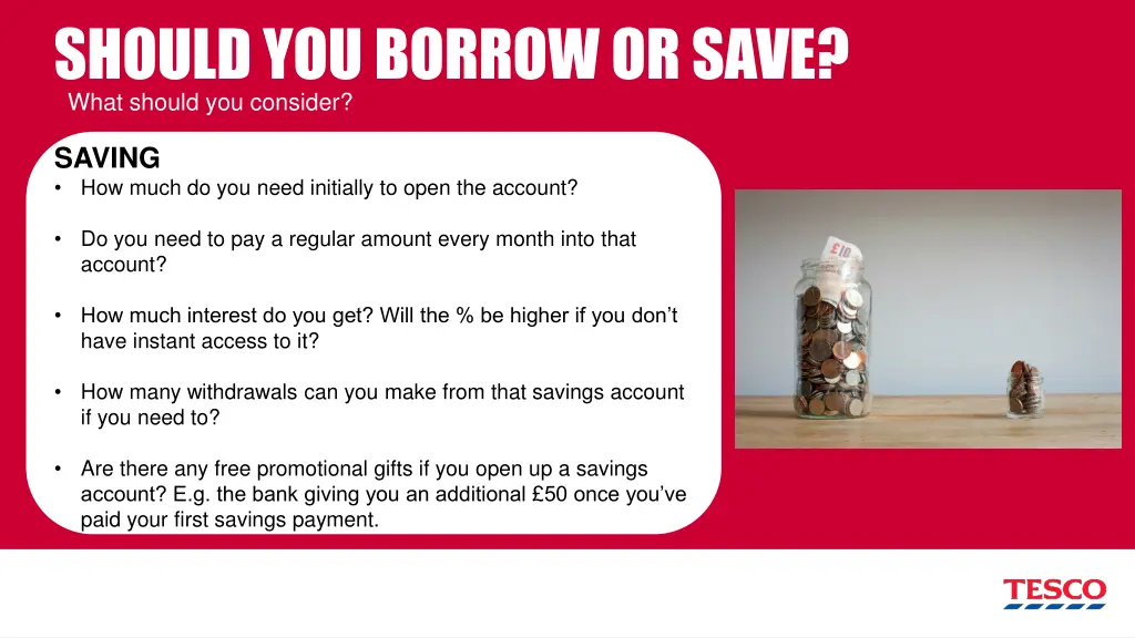 should you borrow or save what should you consider