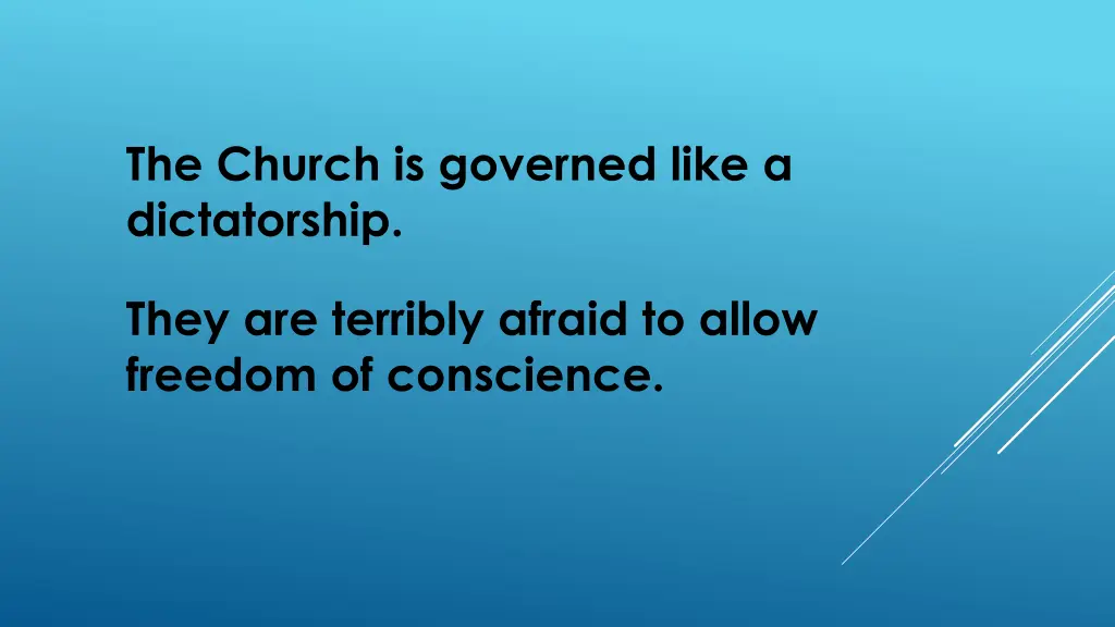 the church is governed like a dictatorship