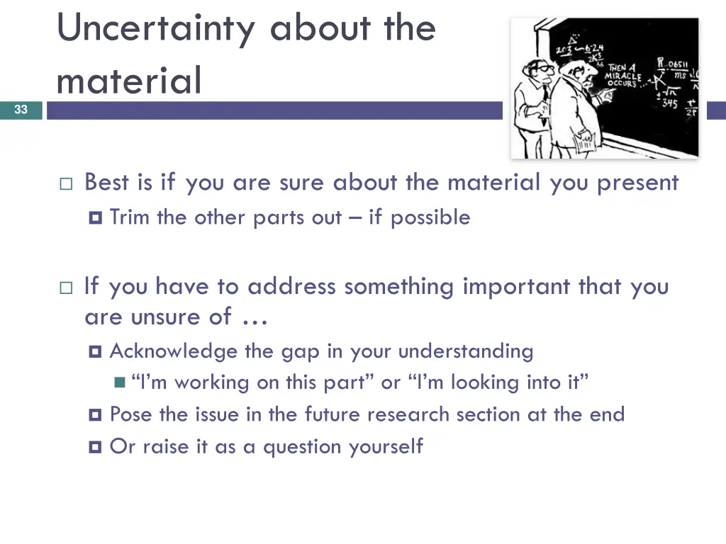 uncertainty about the material