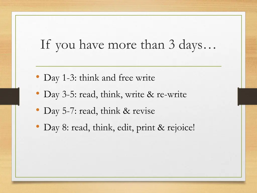 if you have more than 3 days