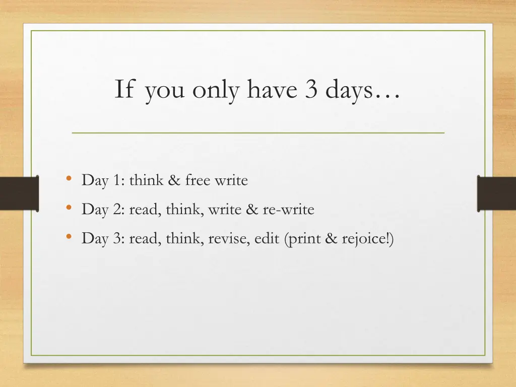 if you only have 3 days
