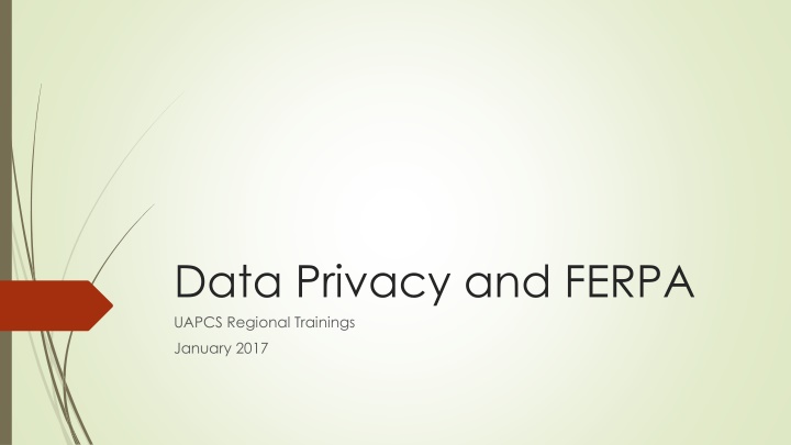 data privacy and ferpa uapcs regional trainings
