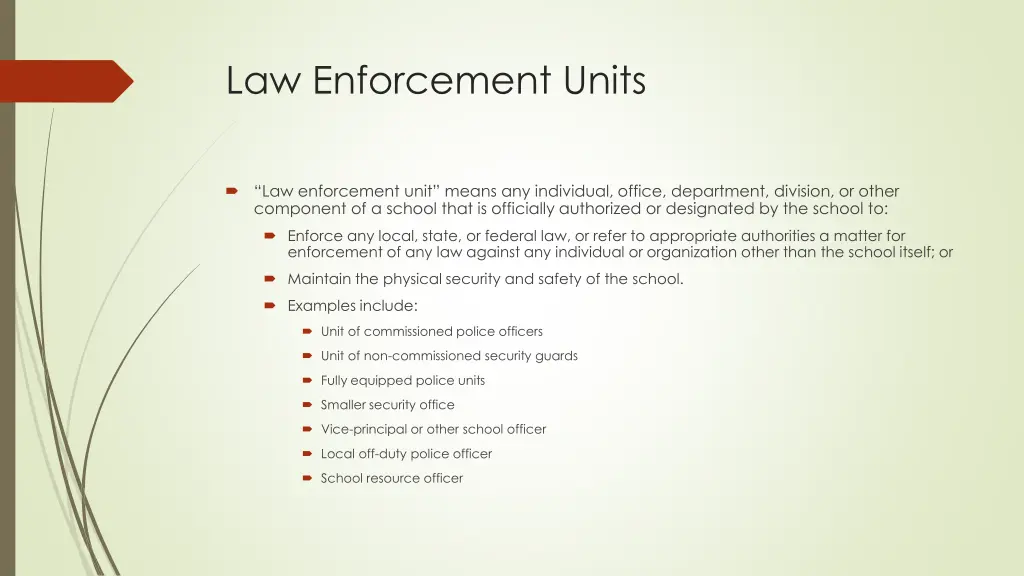 law enforcement units