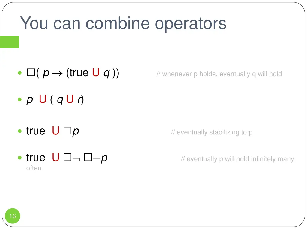 you can combine operators