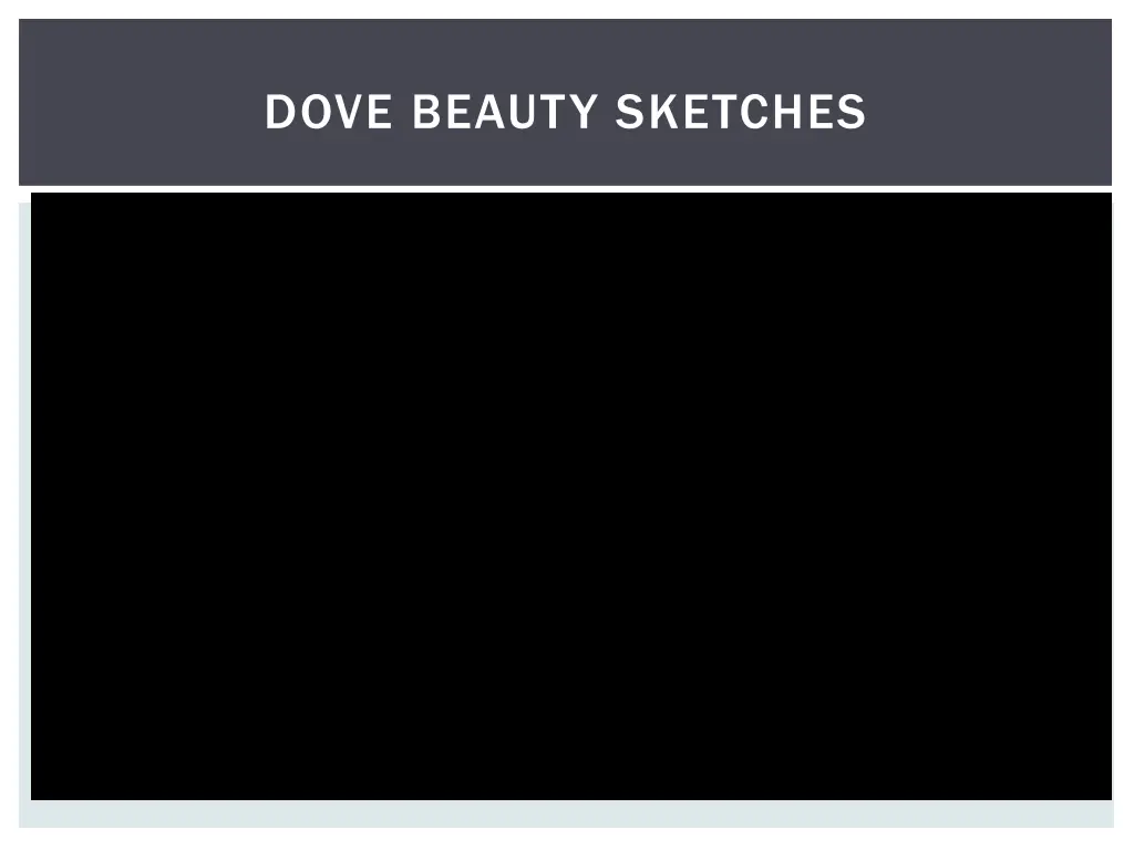 dove beauty sketches