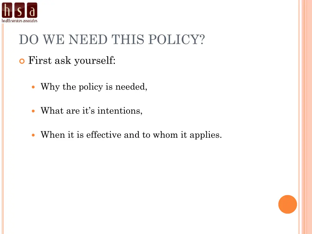 do we need this policy