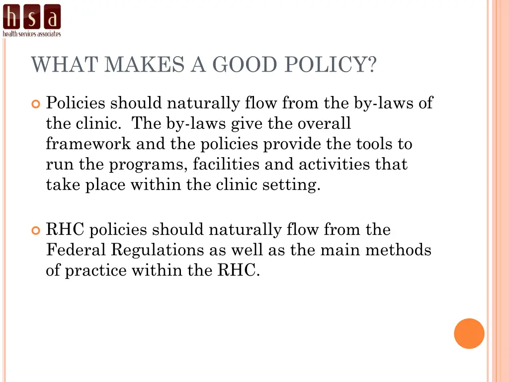 what makes a good policy