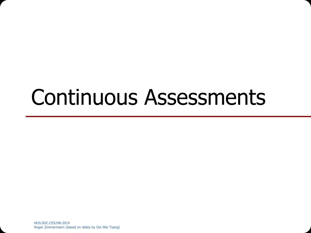 continuous assessments