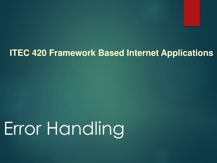 itec 420 framework based internet applications