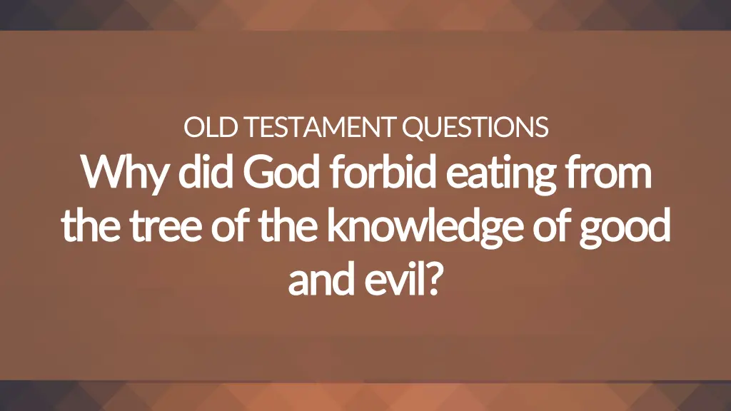 old testament questions why did god forbid eating