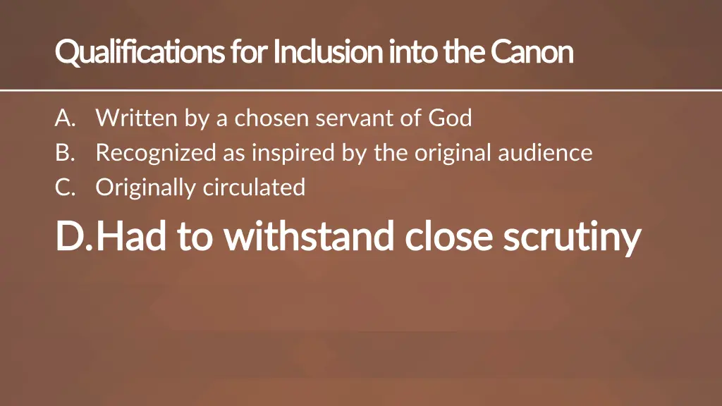 qualifications for inclusion into the canon 3