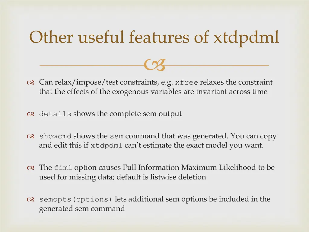 other useful features of xtdpdml