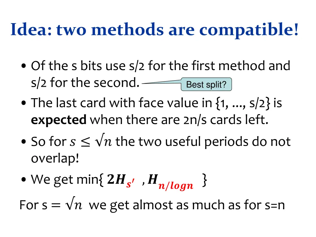 idea two methods are compatible