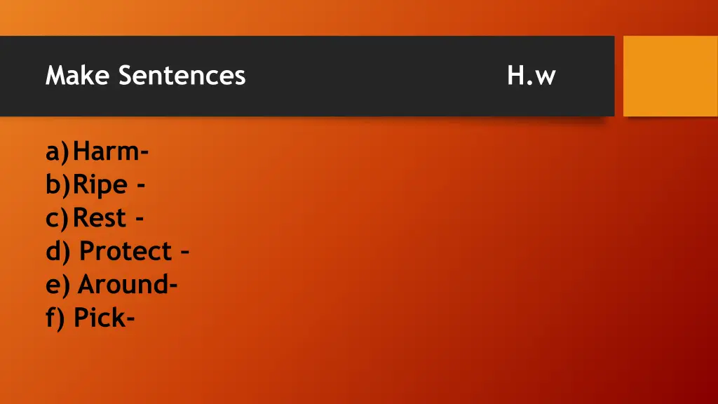make sentences h w