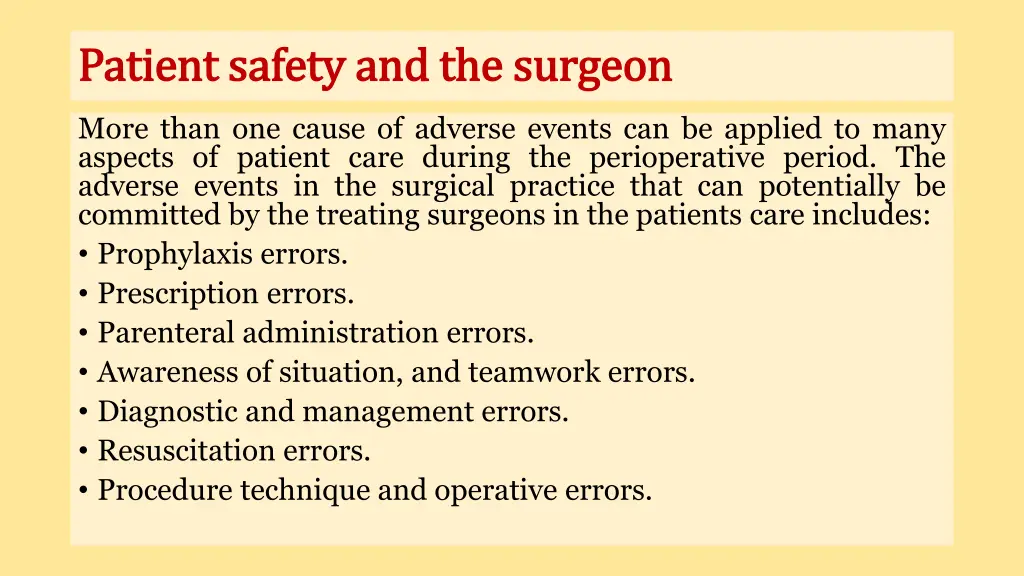 patient safety and the surgeon patient safety