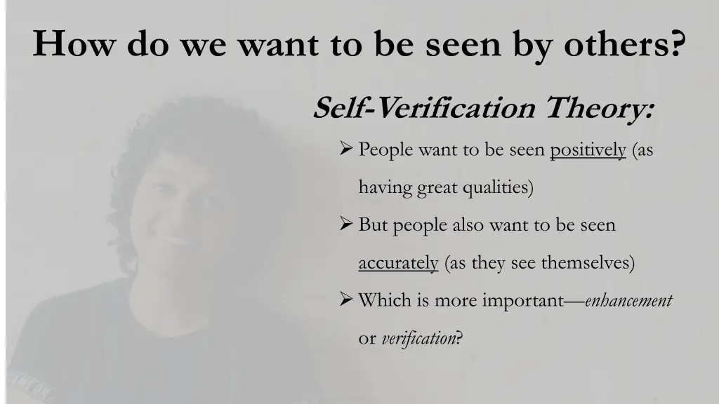 how do we want to be seen by others