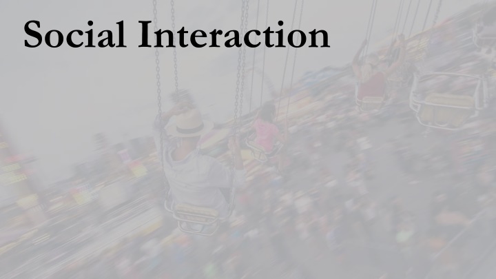 social interaction