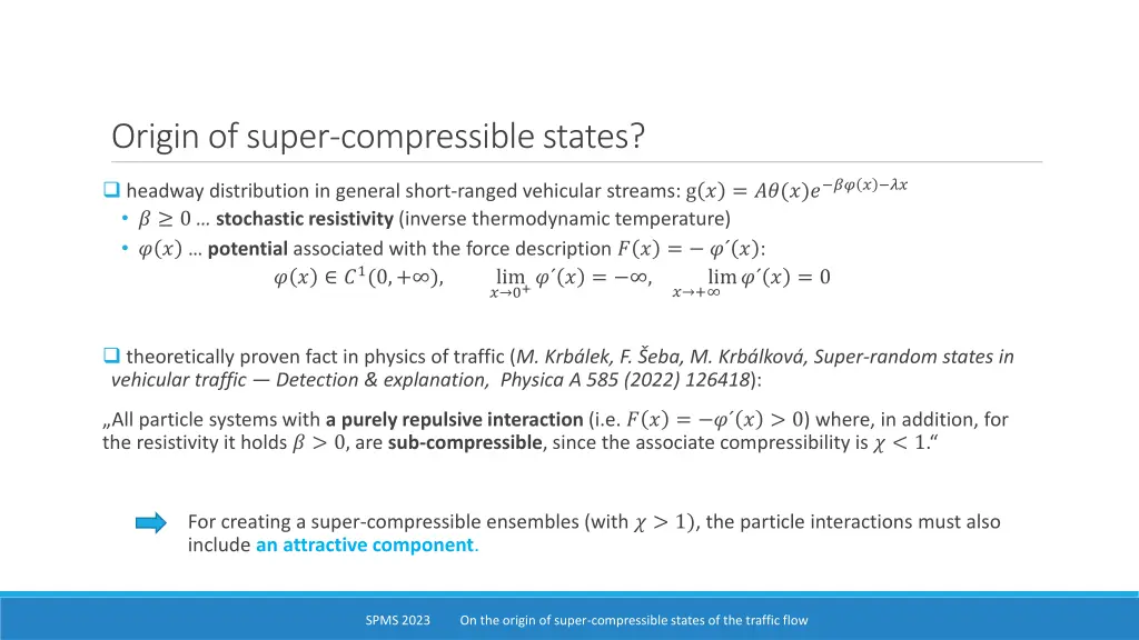 origin of super compressible states