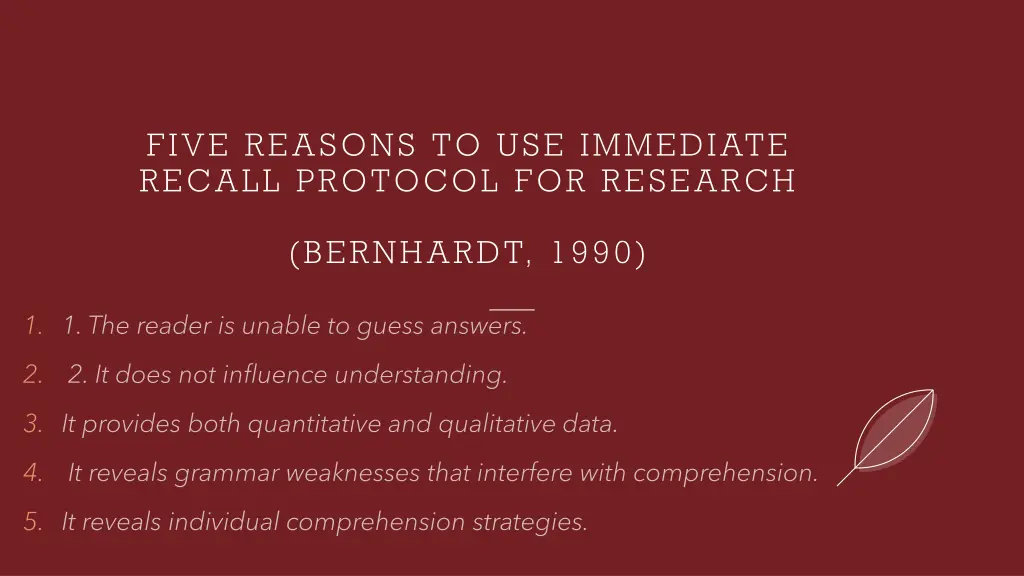 five reasons to use immediate recall protocol