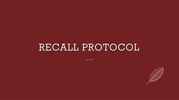 recall protocol recall protocol