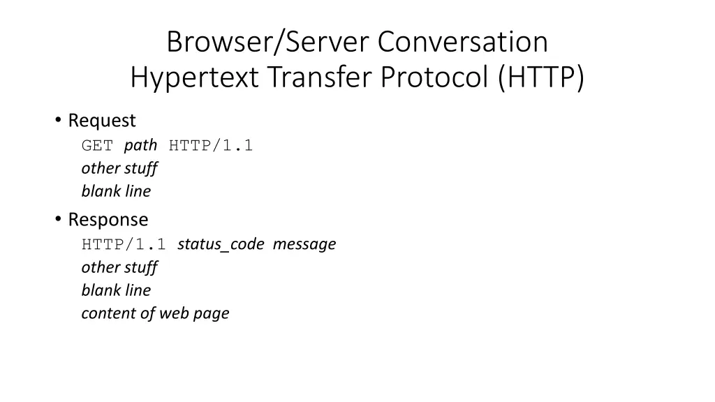browser server conversation hypertext transfer