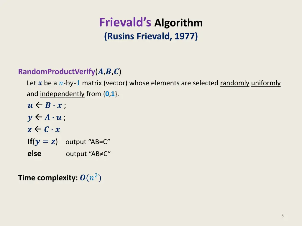 frievald s algorithm rusins frievald 1977 2