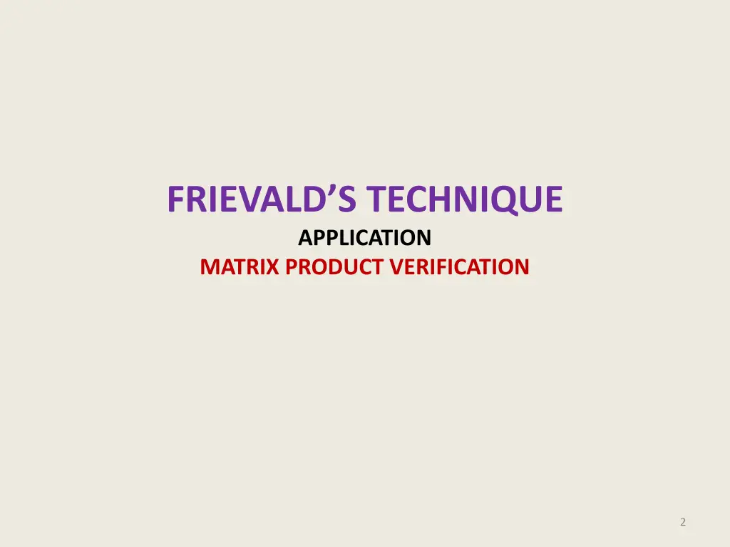 frievald s technique application matrix product