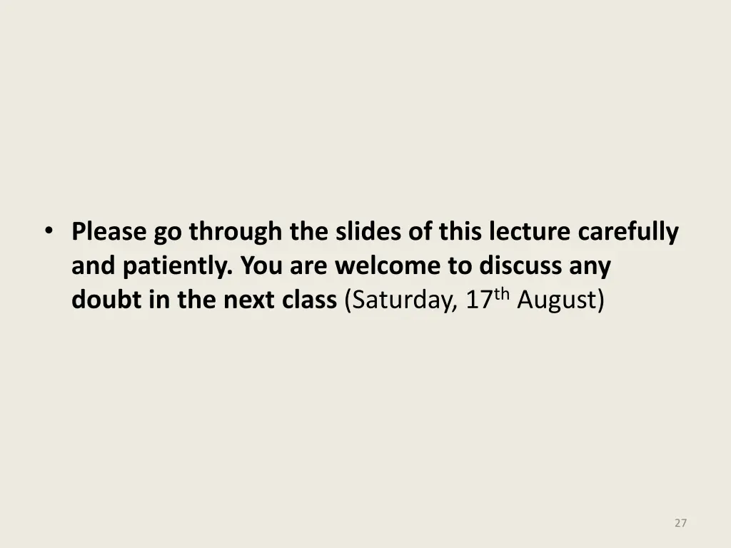 please go through the slides of this lecture