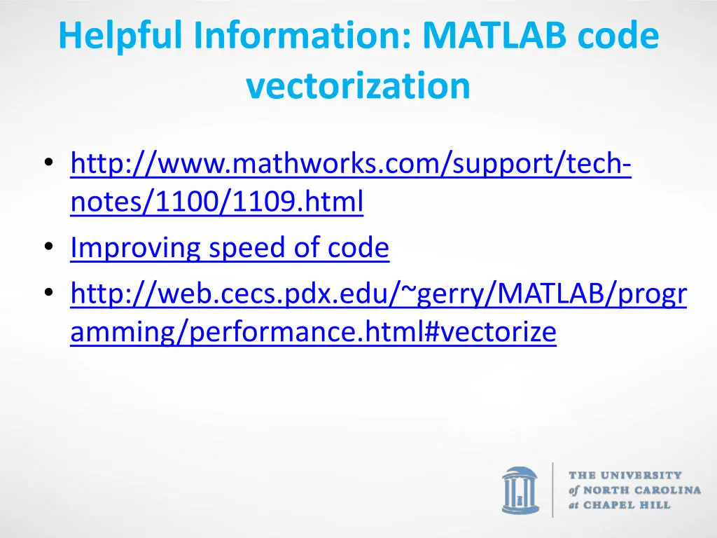 helpful information matlab code vectorization