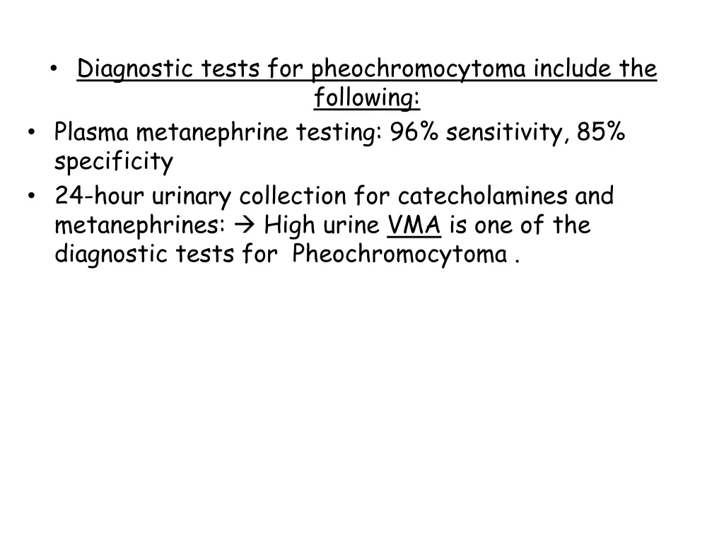 diagnostic tests for pheochromocytoma include