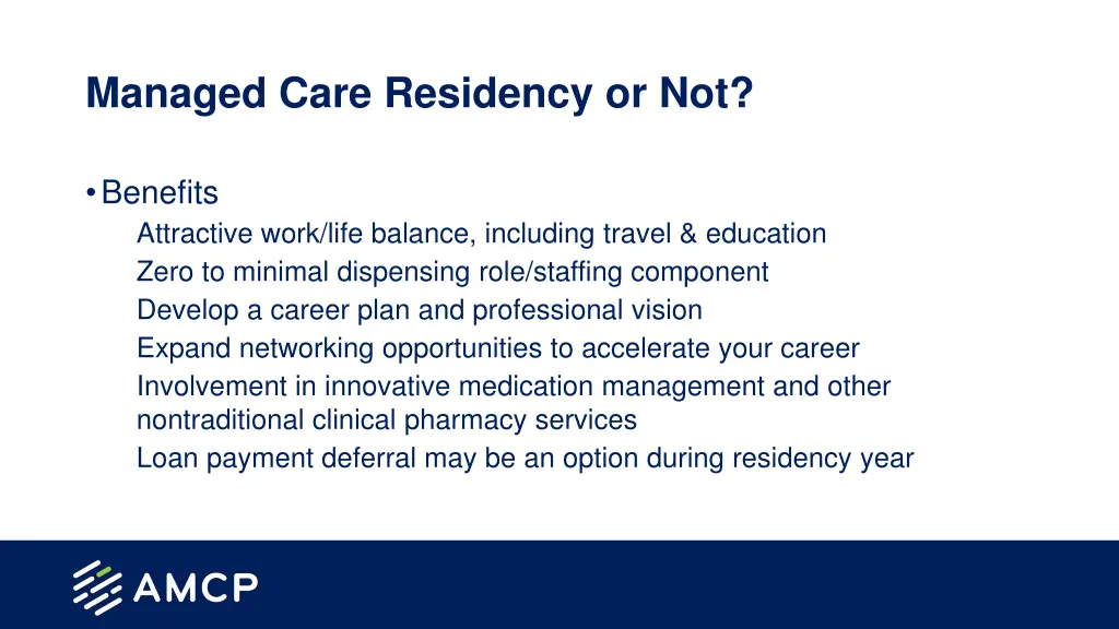 managed care residency or not 1