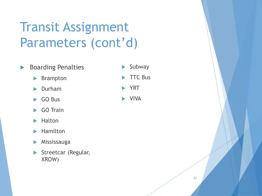 transit assignment parameters cont d