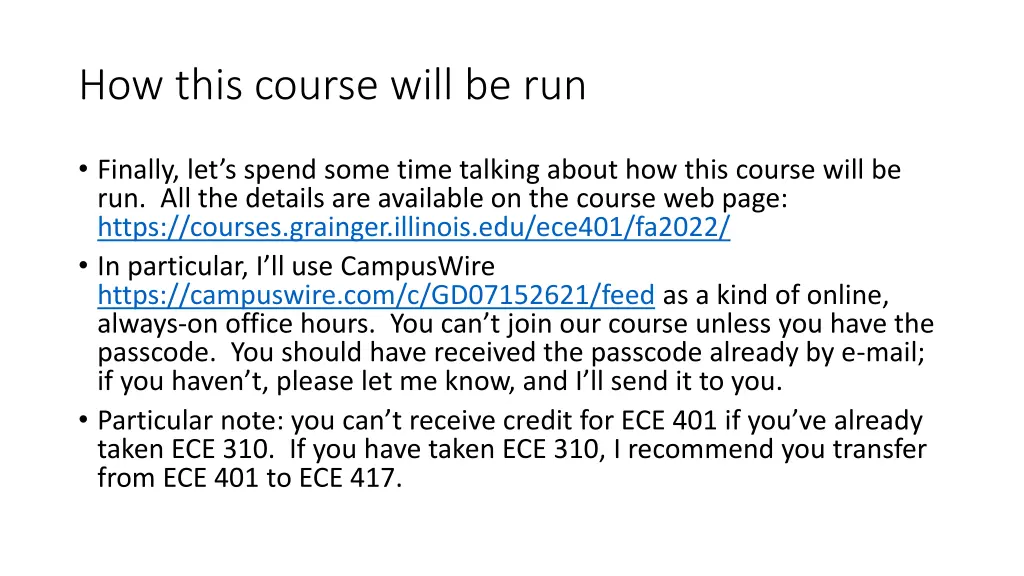 how this course will be run
