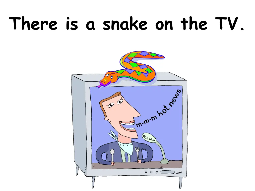 there is a snake on the tv