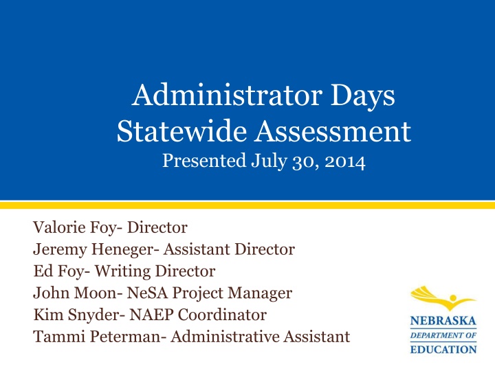 administrator days statewide assessment presented