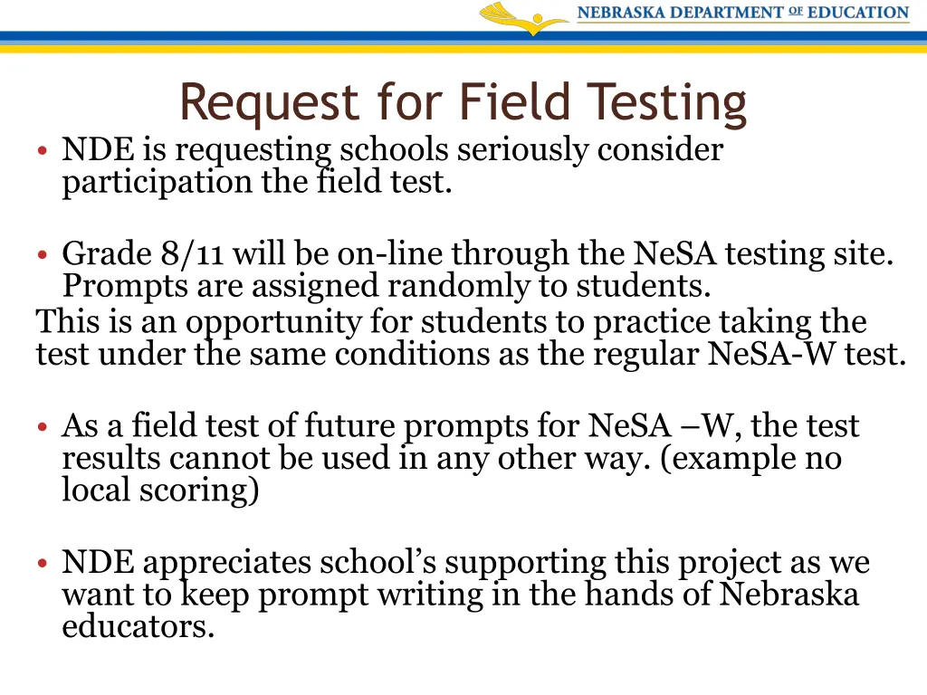 request for field testing nde is requesting