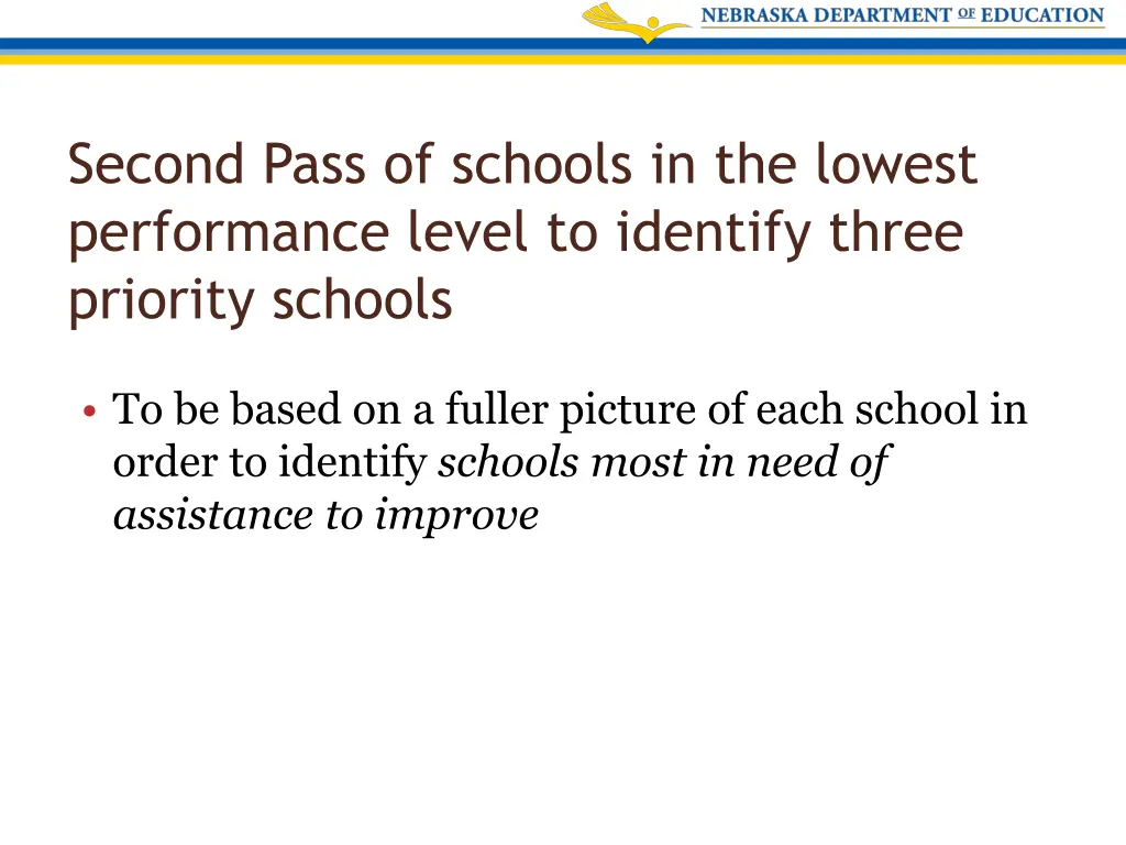 second pass of schools in the lowest performance