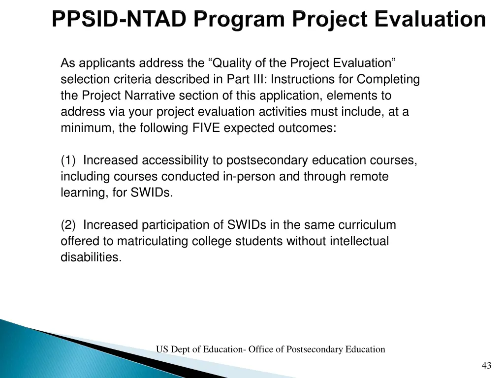 as applicants address the quality of the project